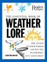 The Essential Book of Weather Lore - Leslie Alan Horvitz