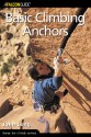 Basic Climbing Anchors - John Long