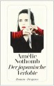 Der japanische Verlobte - Amélie Nothomb, Brigitte Große