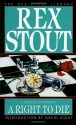 A Right to Die - Rex Stout, David Stout