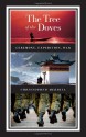 The Tree of the Doves: Ceremony, Expedition, War - Christopher Merrill