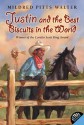 Justin and the Best Biscuits in the World - Mildred Pitts Walter, Catherine Stock