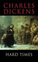 Hard Times - Charles Dickens