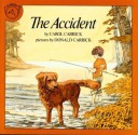 The Accident - Carol Carrick, Donald Carrick