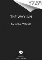 The Way Inn - Will Wiles