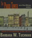 The Proud Tower: A Portrait of the World Before the War, 1890-1914 - Barbara W. Tuchman, Wanda McCaddon