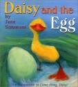 Daisy and the Egg - Jane Simmons