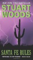 Santa Fe Rules - Stuart Woods