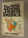 The Nine Nations of North America - Joel Garreau