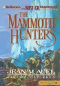 The Mammoth Hunters - Jean M. Auel, Sandra Burr