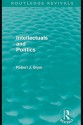 Intellectuals and Politics - Robert J. Brym