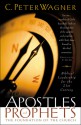 Apostles And Prophets: The Foundation Of The Church - C. Peter Wagner