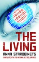 The Living - Anna Starobinets, Анна Старобинец