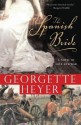 The Spanish Bride - Georgette Heyer