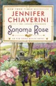 Sonoma Rose: An Elm Creek Quilts Novel (Elm Creek Quilts Novels) - Jennifer Chiaverini