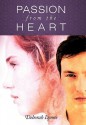 Passion from the Heart - Deborah Lynne