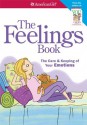 The Feelings Book - Lynda Madison, Josée Masse