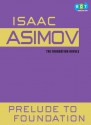 Prelude to Foundation (Foundation, #1) - Scott Brick, Isaac Asimov