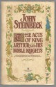 The Acts of King Arthur and His Noble Knights - John Steinbeck