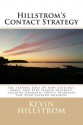 Hillstrom's Contact Strategy: The Leading Edge of How Catalogs, Email, and Paid Search Interact, Yielding Dramatic Profit Increases for Your Catalog - Kevin Hillstrom