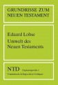 Umwelt Des Neuen Testaments - Eduard Lohse