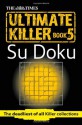 The Times Ultimate Killer Su Doku Book 5 - Puzzler Media