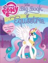 My Little Pony: The Big Book of Equestria - Orchard Books