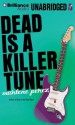 Dead Is a Killer Tune - Marlene Perez