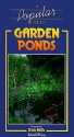 A Popular Guide to Garden Ponds - Dick Mills