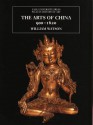 The Arts of China 900�1620 - William Watson