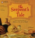 The Serpent's Tale - Ariana Franklin, Kate Reading