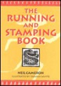 The Running and Stamping Book - Neil Cameron, Faridah Whyte