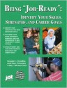 Being Job-Ready: Identify Your Skills, Strengths, and Career Goals - Ronald C. Mendlin, J. Michael Farr, Marc Polonsky