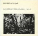 Landscape Sequences - Elizabeth Williams