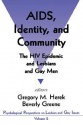 AIDS, Identity, and Community: The HIV Epidemic and Lesbians and Gay Men (Psychological Perspectives on Lesbian and Gay Issues, Volume 2) - Gregory M. Herek, Beverly Greene