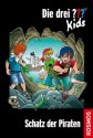 Die drei ??? Kids, 50, Schatz der Piraten (drei Fragezeichen Kids) (German Edition) - Boris Pfeiffer, Kim Schmidt