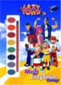 Meet the Lazytown Gang! with Paint Brush and Paint (Paint Box) - Zina Saunders