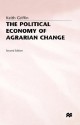 The Political Economy Of Agrarian Change: An Essay On The Green Revolution - Keith B. Griffin