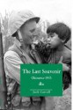 The Last Souvenir: Okinawa - 1945 - Okinawa - 1945, Jack Carroll, Jack Caroll