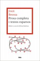 Prosa completa i textos esparsos (LES ALES ESTESES) (Catalan Edition) - Joan Brossa