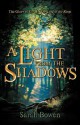 A Light from the Shadows - Sarah Bowen