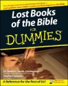 Lost Books of the Bible for Dummies - Daniel L. Smith-Christopher, Stephen J. Spignesi