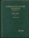 Corporate Income Taxation - Douglas A. Kahn, Jeffrey S. Lehman