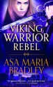 Viking Warrior Rebel - Asa Maria Bradley