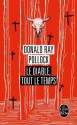 Le Diable, tout le temps - Donald Ray Pollock