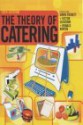 The Theory Of Catering - Ronald Kinton, Victor Ceserani