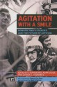 Agitation with a Smile: Howard Zinn's Legacies and the Future of Activism - Stephen Bird, Adam Silver, Joshua Yesnowitz