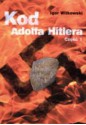 Kod Adolfa Hitlera cz. 1 - Igor Witkowski