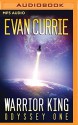 Warrior King (Odyssey One) - Evan Currie, David de Vries