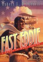 Fast Eddie: A Novel in Many Voices - Robert L. O'Connell